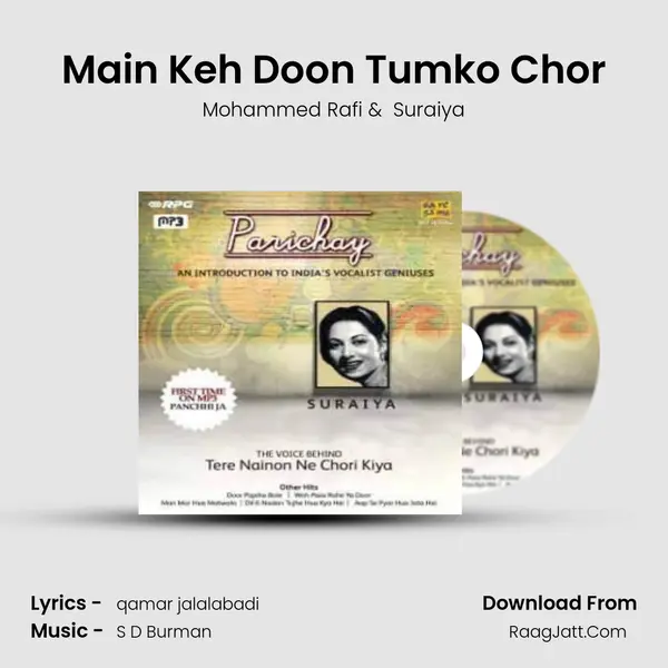 Main Keh Doon Tumko Chor MP3 Song by Mohammed Rafi Cover