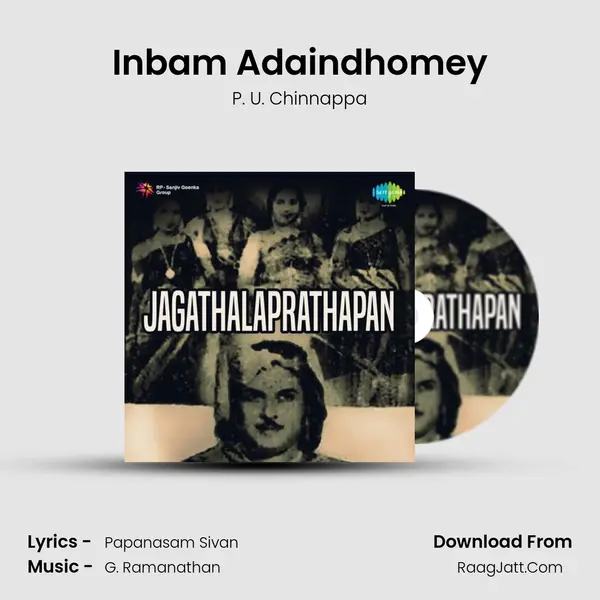Inbam Adaindhomey MP3 Song by P. U. Chinnappa Cover