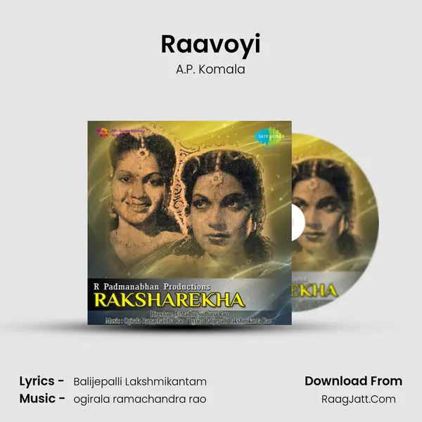 Raavoyi MP3 Song by A.P. Komala Cover