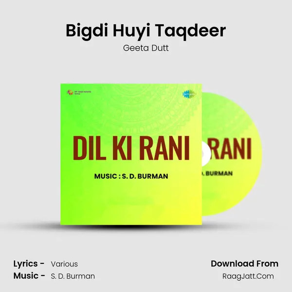 Bigdi Huyi Taqdeer MP3 Song by Geeta Dutt Cover