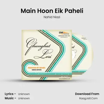 Main Hoon Eik Paheli MP3 Song by Nahid Niazi Cover