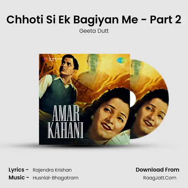 Chhoti Si Ek Bagiyan Me - Part 2 MP3 Song by Geeta Dutt Cover
