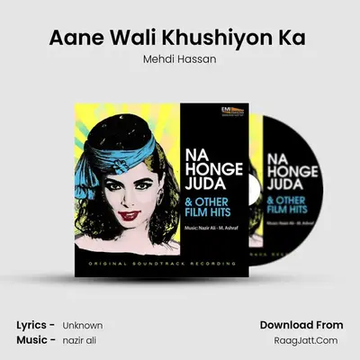 Aane Wali Khushiyon Ka (From 