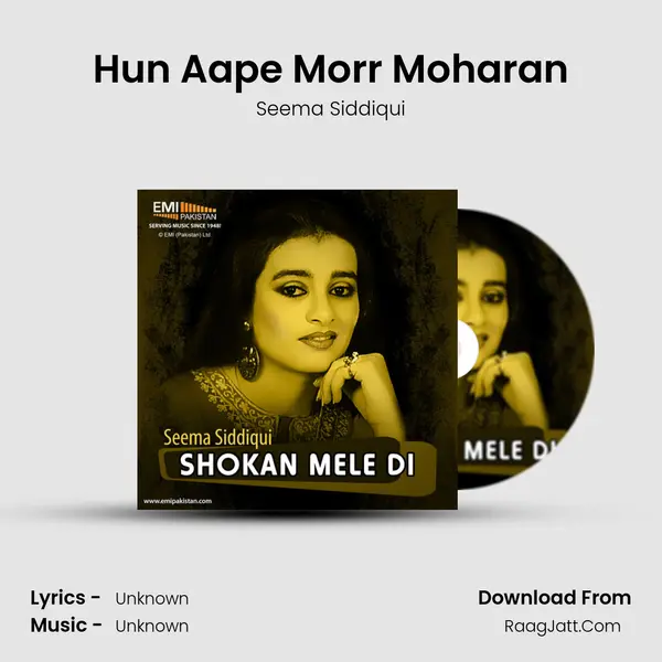 Hun Aape Morr Moharan MP3 Song by Seema Siddiqui Cover