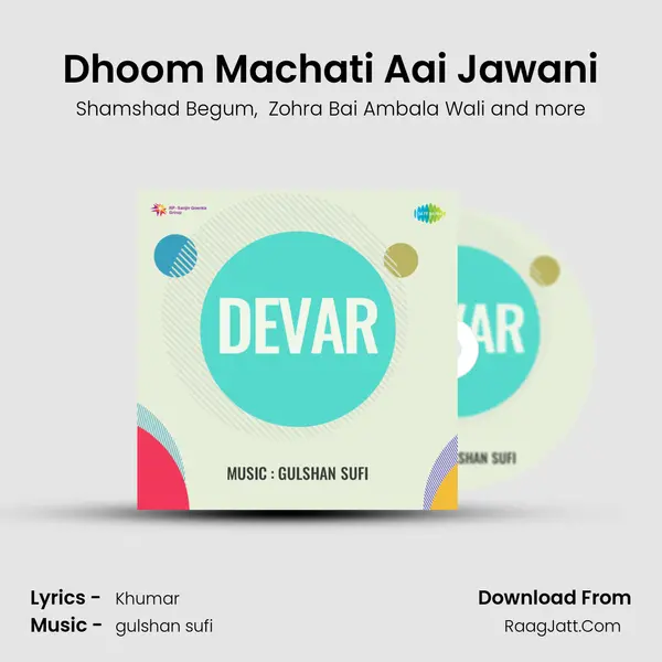 Dhoom Machati Aai Jawani MP3 Song by Shamshad Begum Cover