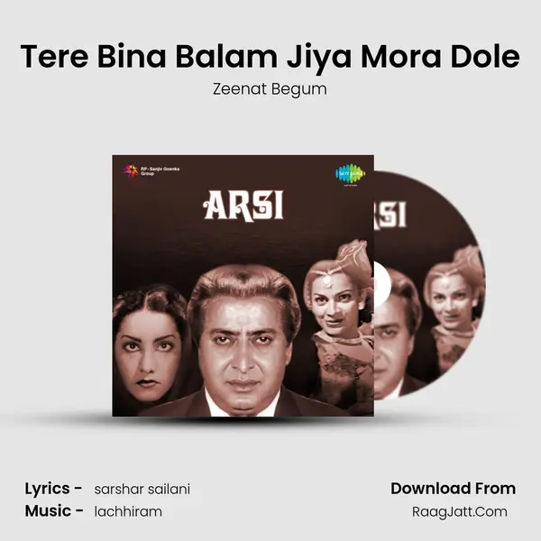 Tere Bina Balam Jiya Mora Dole MP3 Song by Zeenat Begum Cover
