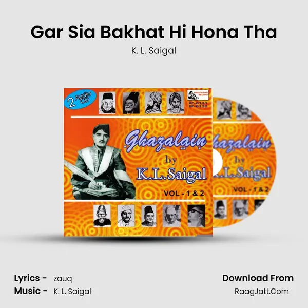 Gar Sia Bakhat Hi Hona Tha MP3 Song by K. L. Saigal Cover