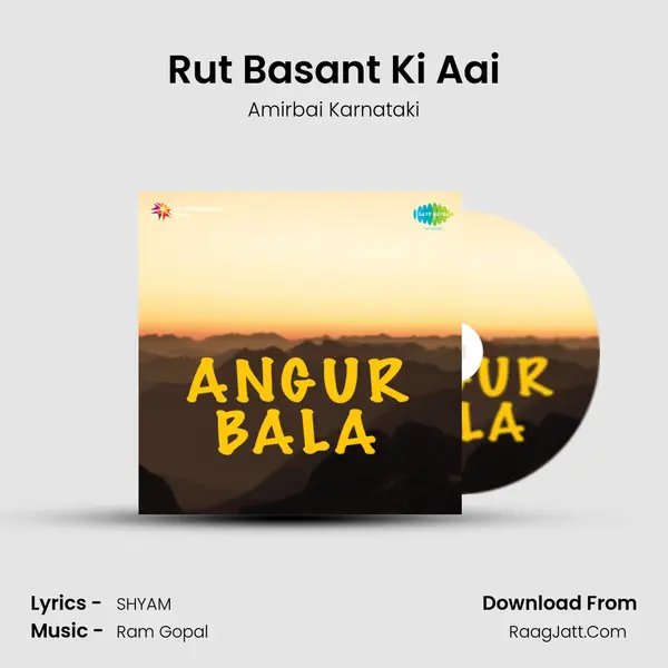 Rut Basant Ki Aai MP3 Song by Amirbai Karnataki Cover