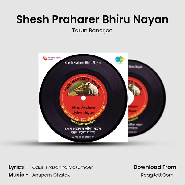 Shesh Praharer Bhiru Nayan MP3 Song by Tarun Banerjee Cover