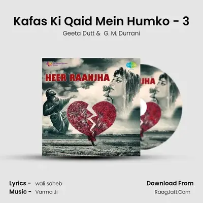 Kafas Ki Qaid Mein Humko - 3 MP3 Song by Geeta Dutt Cover
