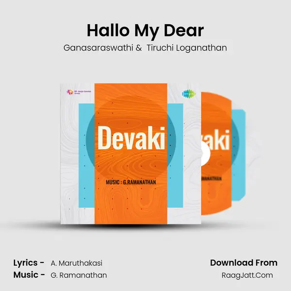 Hallo My Dear MP3 Song by Ganasaraswathi Cover