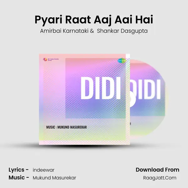 Pyari Raat Aaj Aai Hai MP3 Song by Amirbai Karnataki Cover