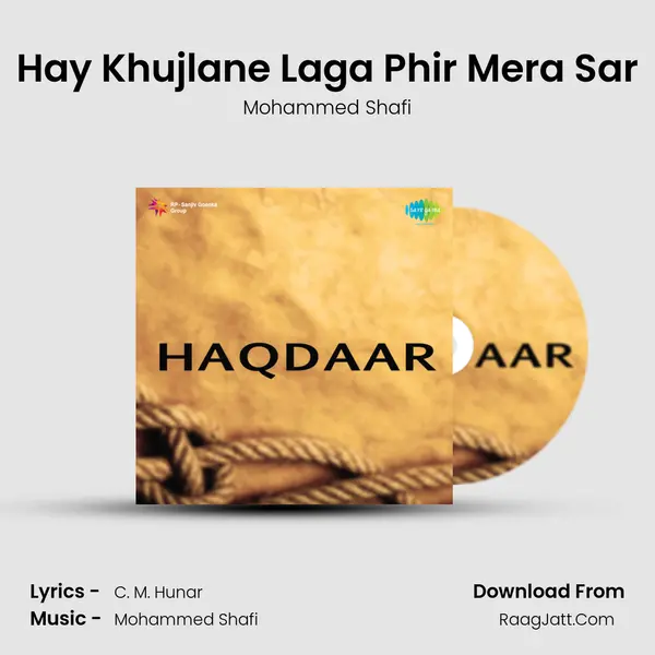 Hay Khujlane Laga Phir Mera Sar MP3 Song by Mohammed Shafi Cover