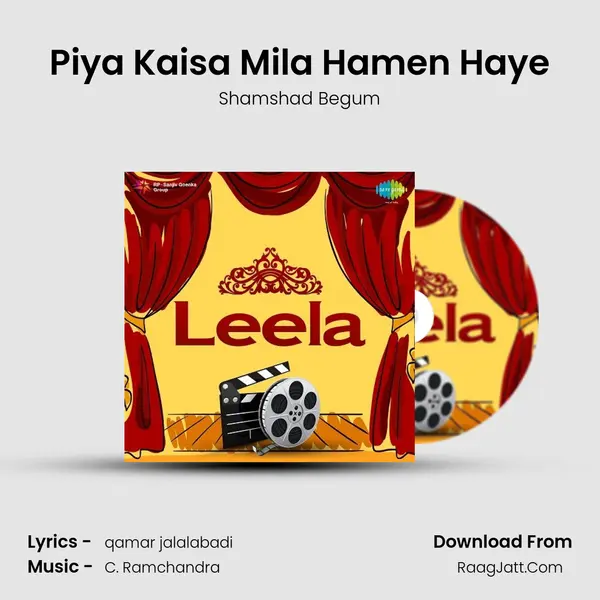 Piya Kaisa Mila Hamen Haye MP3 Song by Shamshad Begum Cover