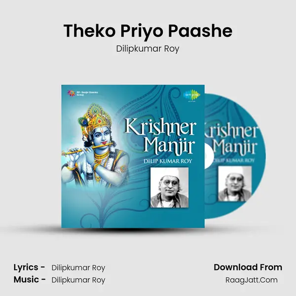 Theko Priyo Paashe MP3 Song by Dilipkumar Roy Cover