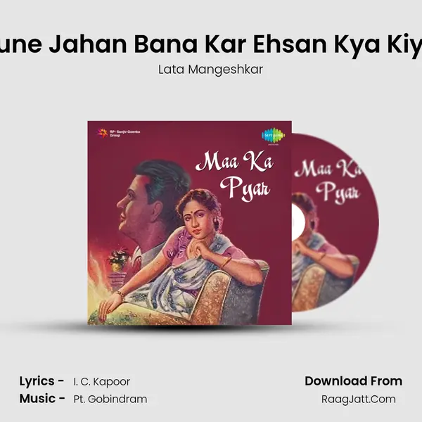 Tune Jahan Bana Kar Ehsan Kya Kiya MP3 Song by Lata Mangeshkar Cover