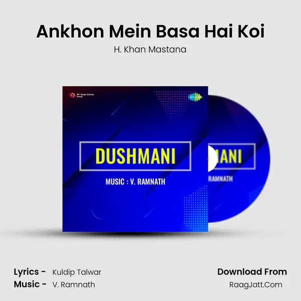 Ankhon Mein Basa Hai Koi MP3 Song by H. Khan Mastana Cover
