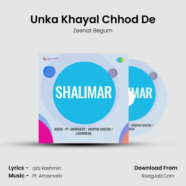 Unka Khayal Chhod De MP3 Song by Zeenat Begum Cover