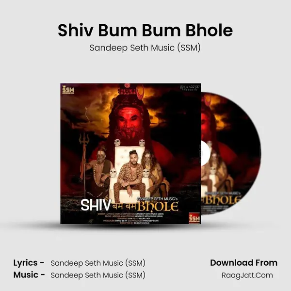 Shiv Bum Bum Bhole - Sandeep Seth Music (SSM)