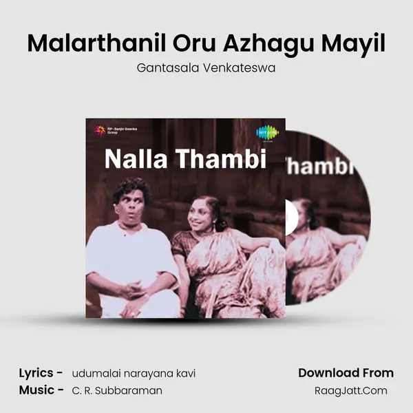 Malarthanil Oru Azhagu Mayil MP3 Song by Gantasala Venkateswa Cover