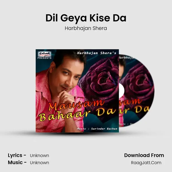 Dil Geya Kise Da MP3 Song by Harbhajan Shera Cover