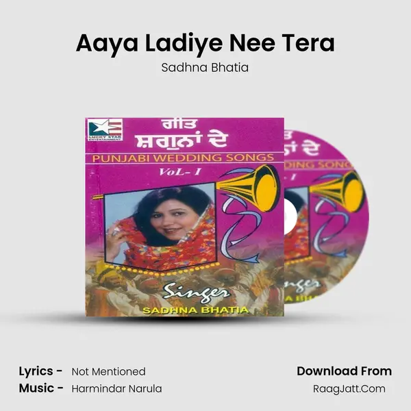 Aaya Ladiye Nee Tera MP3 Song by Sadhna Bhatia Cover
