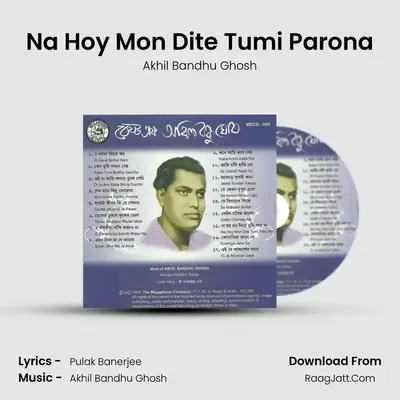 Na Hoy Mon Dite Tumi Parona MP3 Song by Akhil Bandhu Ghosh Cover