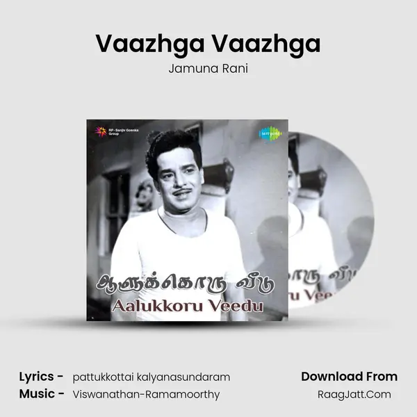 Vaazhga Vaazhga MP3 Song by Jamuna Rani Cover