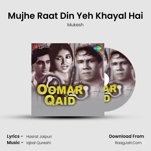 Mujhe Raat Din Yeh Khayal Hai MP3 Song by Mukesh Cover
