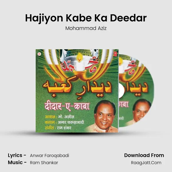 Hajiyon Kabe Ka Deedar MP3 Song by Mohammad Aziz Cover