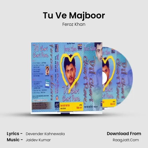 Tu Ve Majboor MP3 Song by Feroz Khan Cover