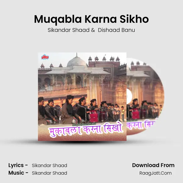 Muqabla Karna Sikho MP3 Song by Sikandar Shaad Cover