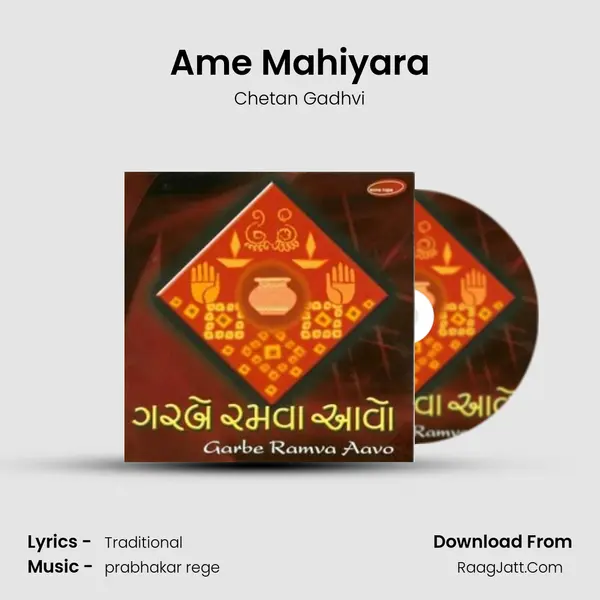 Ame Mahiyara MP3 Song by Chetan Gadhvi Cover