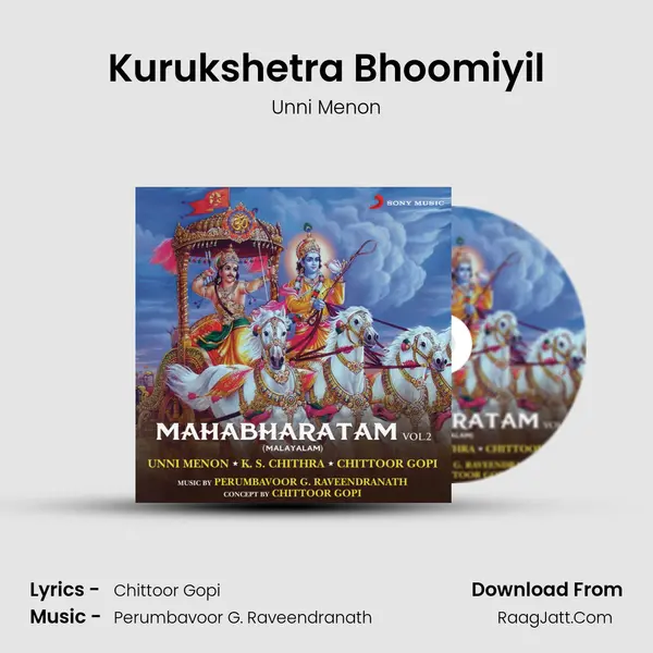 Kurukshetra Bhoomiyil MP3 Song by Unni Menon Cover