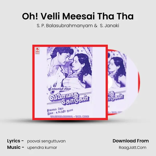 Oh! Velli Meesai Tha Tha MP3 Song by S. P. Balasubrahmanyam Cover