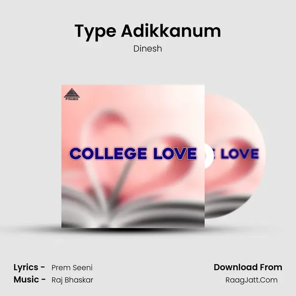 Type Adikkanum MP3 Song by Dinesh Cover