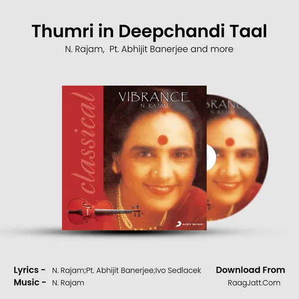 Thumri in Deepchandi Taal MP3 Song by N. Rajam Cover