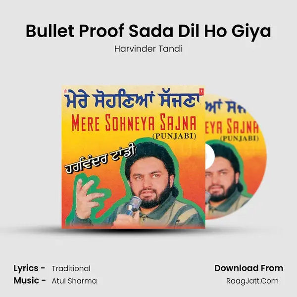 Bullet Proof Sada Dil Ho Giya MP3 Song by Harvinder Tandi Cover