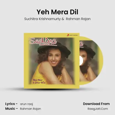 Yeh Mera Dil mp3 song