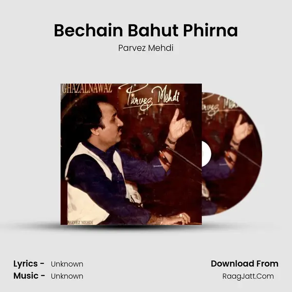 Bechain Bahut Phirna MP3 Song by Parvez Mehdi Cover