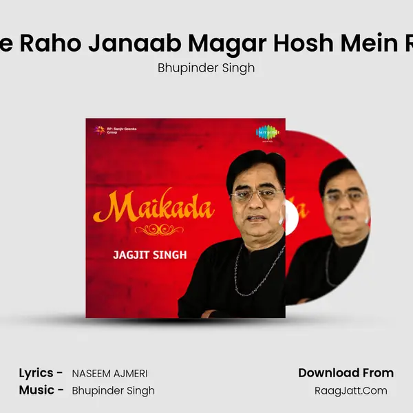 Peete Raho Janaab Magar Hosh Mein Raho MP3 Song by Bhupinder Singh Cover