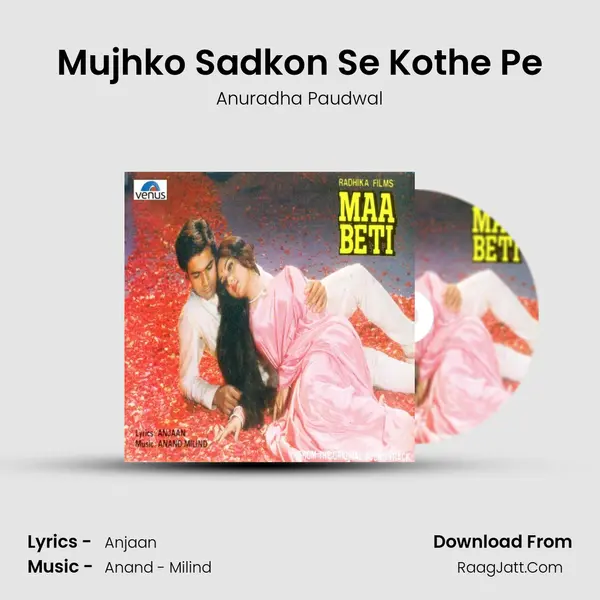 Mujhko Sadkon Se Kothe Pe MP3 Song by Anuradha Paudwal Cover