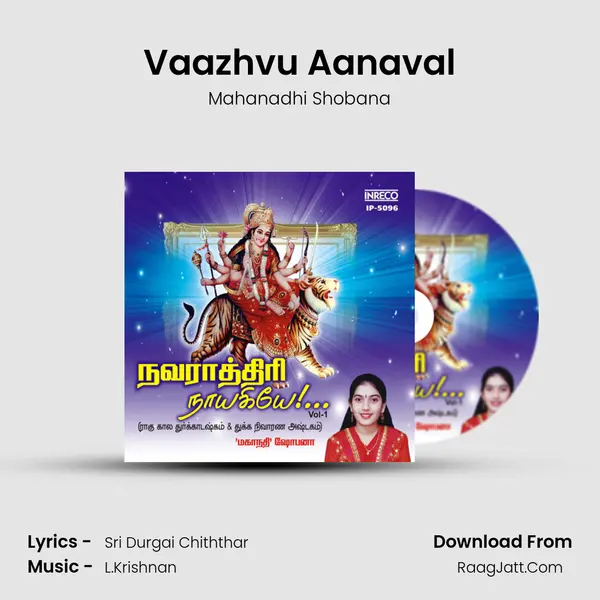 Vaazhvu Aanaval MP3 Song by Mahanadhi Shobana Cover