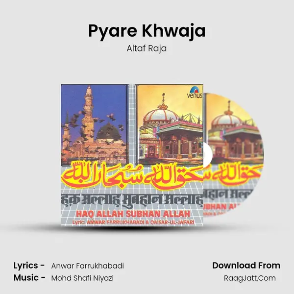 Pyare Khwaja MP3 Song by Altaf Raja Cover
