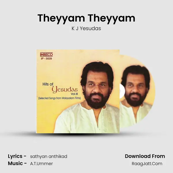 Theyyam Theyyam MP3 Song by K J Yesudas Cover