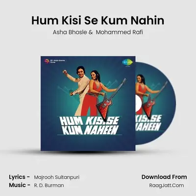 Hum Kisi Se Kum Nahin MP3 Song by Asha Bhosle Cover