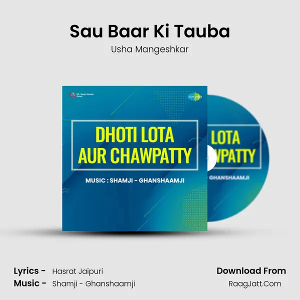 Sau Baar Ki Tauba MP3 Song by Usha Mangeshkar Cover