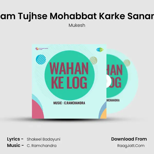 Ham Tujhse Mohabbat Karke Sanam MP3 Song by Mukesh Cover