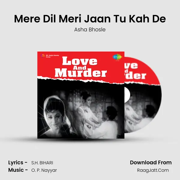 Mere Dil Meri Jaan Tu Kah De MP3 Song by Asha Bhosle Cover