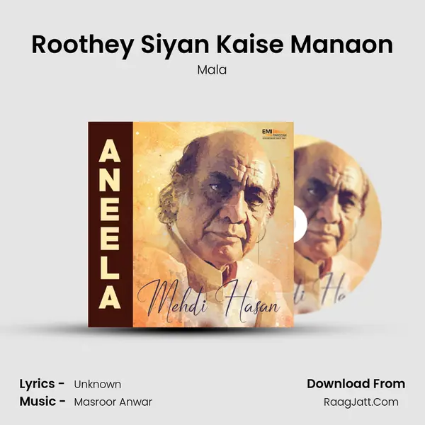 Roothey Siyan Kaise Manaon MP3 Song by Mala Cover
